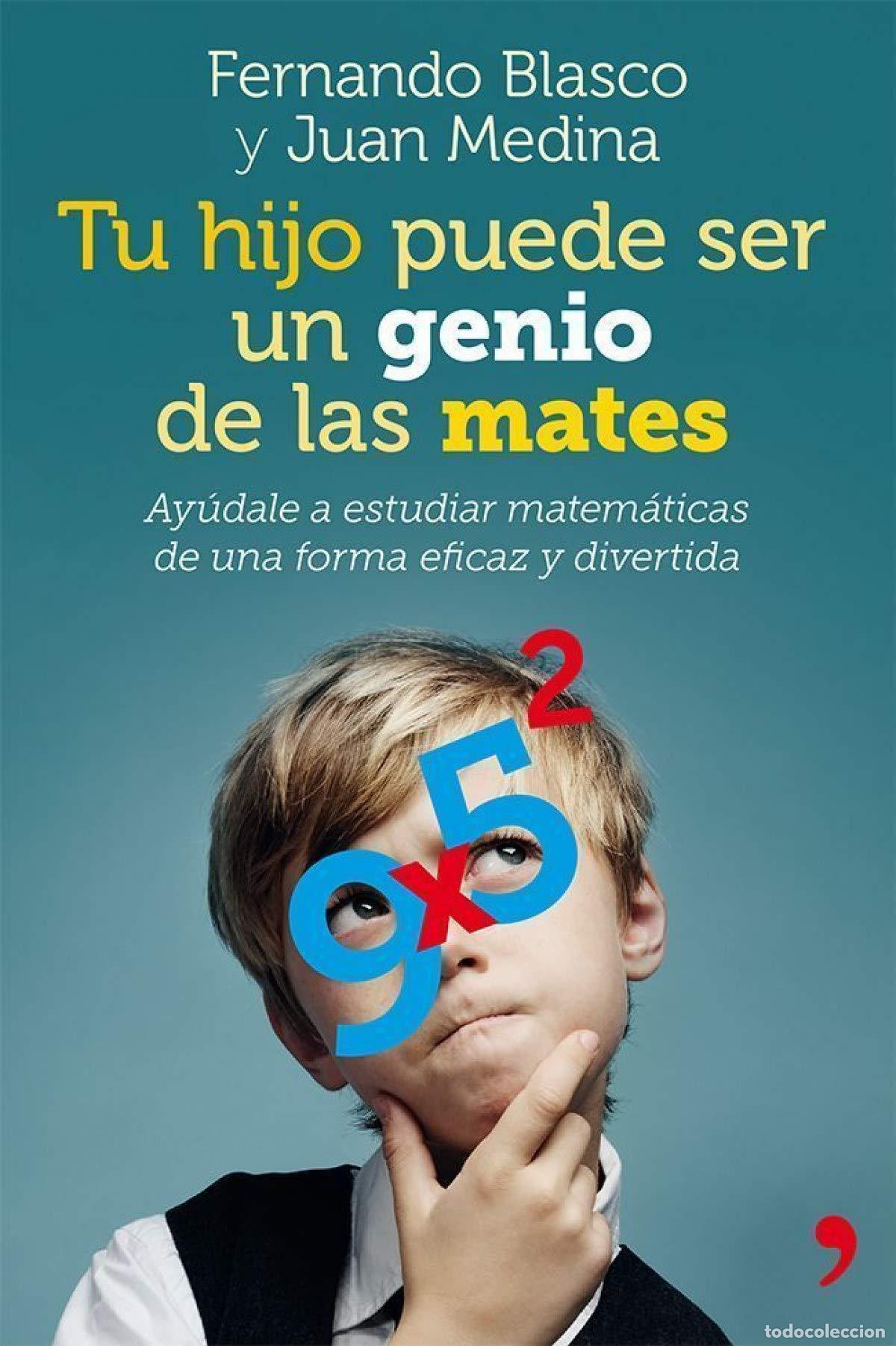 Libros de segunda mano: Tu hijo puede ser un genio de las mates: Ay&uacute;dale a estudiar matem&aacute;ticas de una forma eficaz y divert