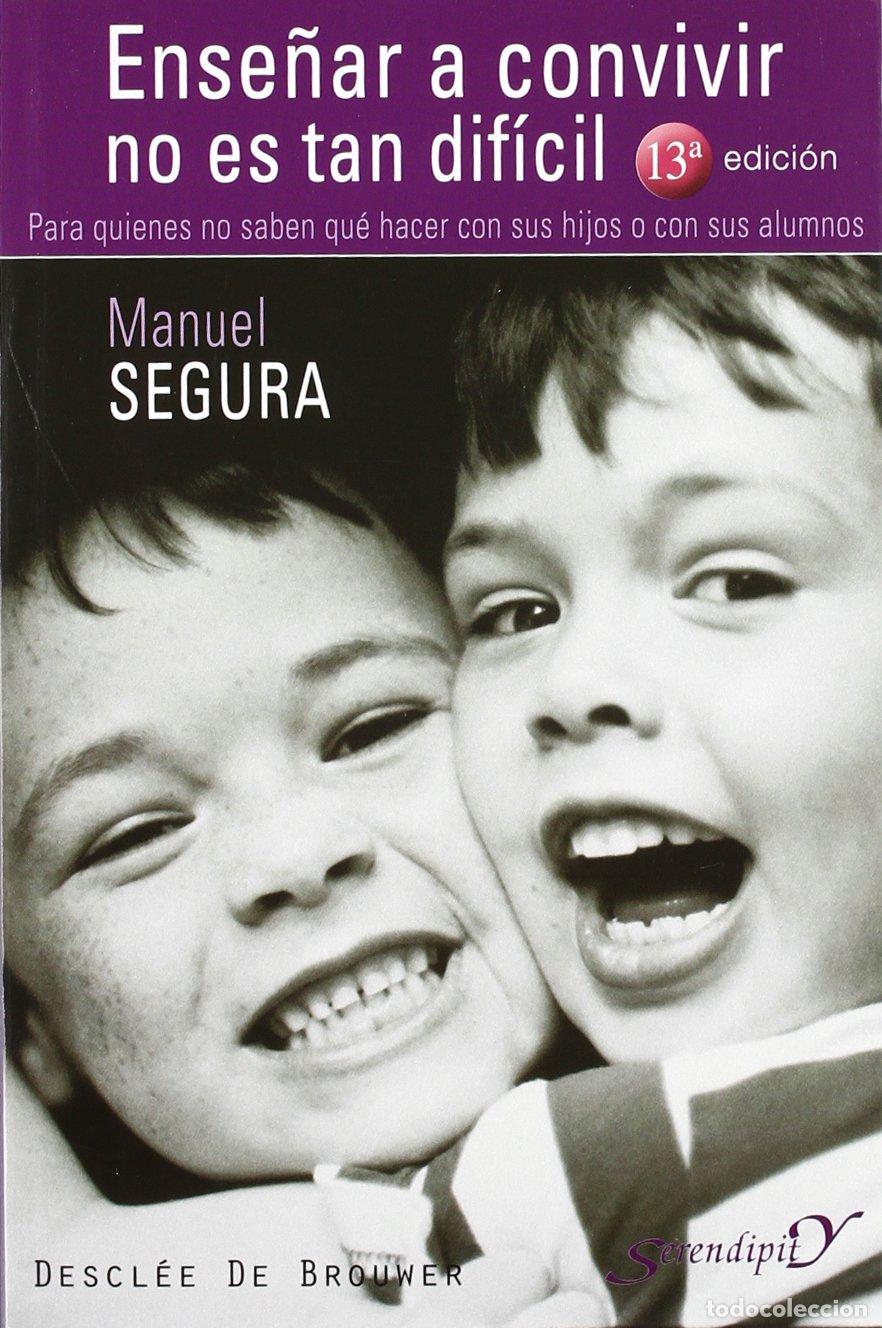 Libros de segunda mano: Ense&ntilde;ar a convivir no es tan dif&iacute;cil. Para quienes no saben qu&eacute; hacer con sus hijos o con sus alumno