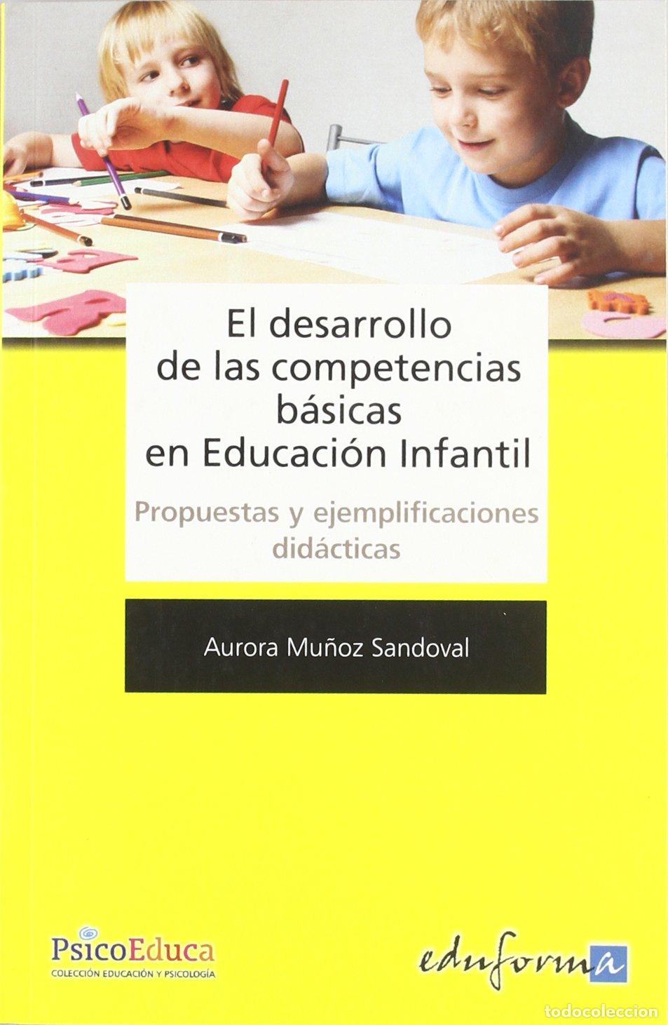 Libros de segunda mano: El Desarrollo De Las Competencias B&aacute;sicas En Educaci&oacute;n Infantil