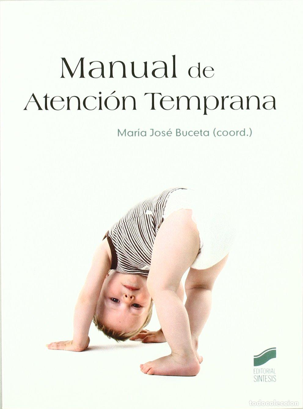 Libros de segunda mano: Manual de atenci&oacute;n temprana: 18 (Psicolog&iacute;a. Manuales pr&aacute;cticos)