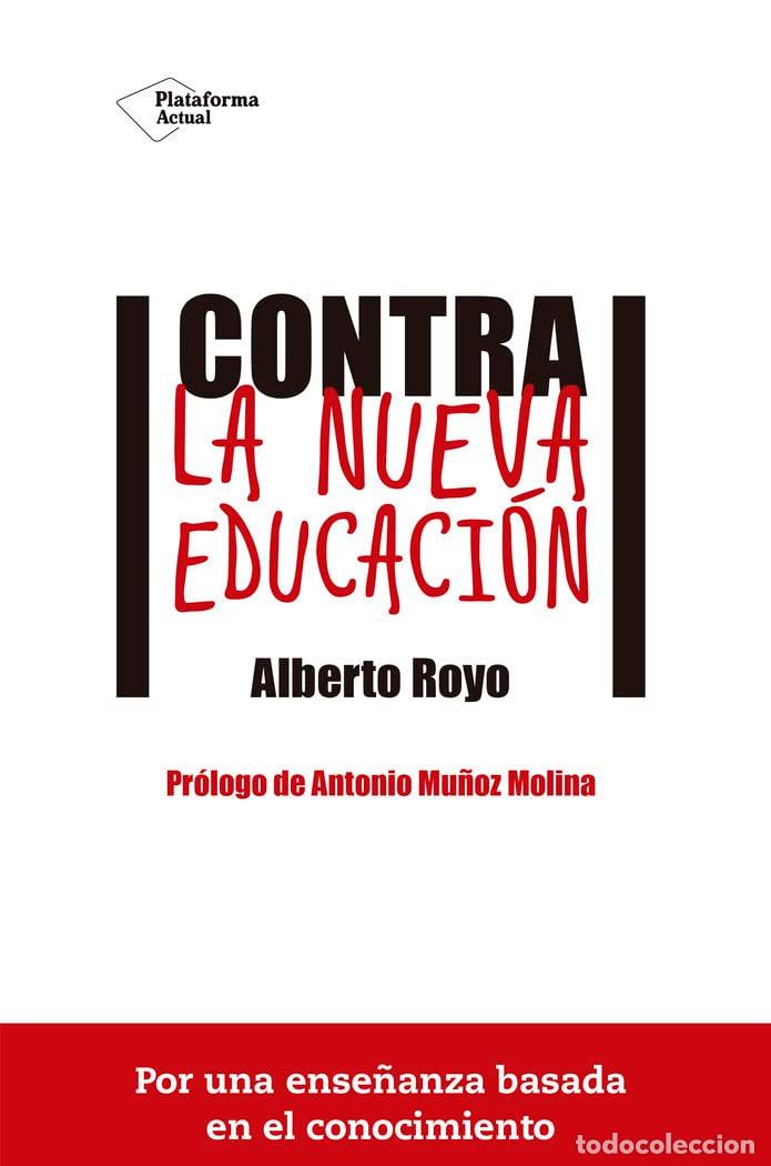 Libros de segunda mano: Contra La Nueva Educaci&oacute;n (ACTUAL)