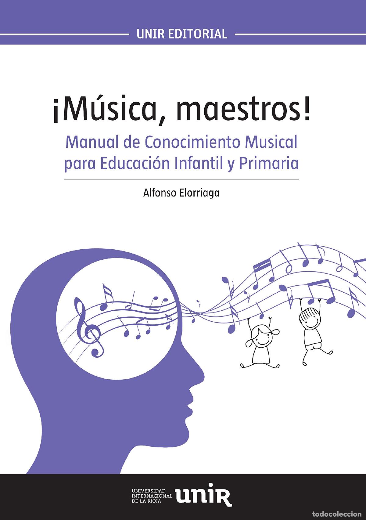 Libros de segunda mano: &iexcl;M&uacute;sica, maestros!: Manual de Conocimiento Musical para Educaci&oacute;n Infantil y Primaria - 978841660200