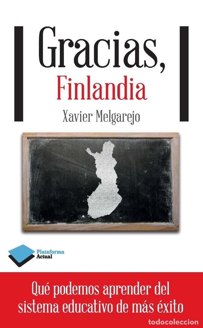 Libros de segunda mano: Gracias, Finlandia: Que Podemos Aprender del Sistema Educativo de Mas Exito (ACTUAL)