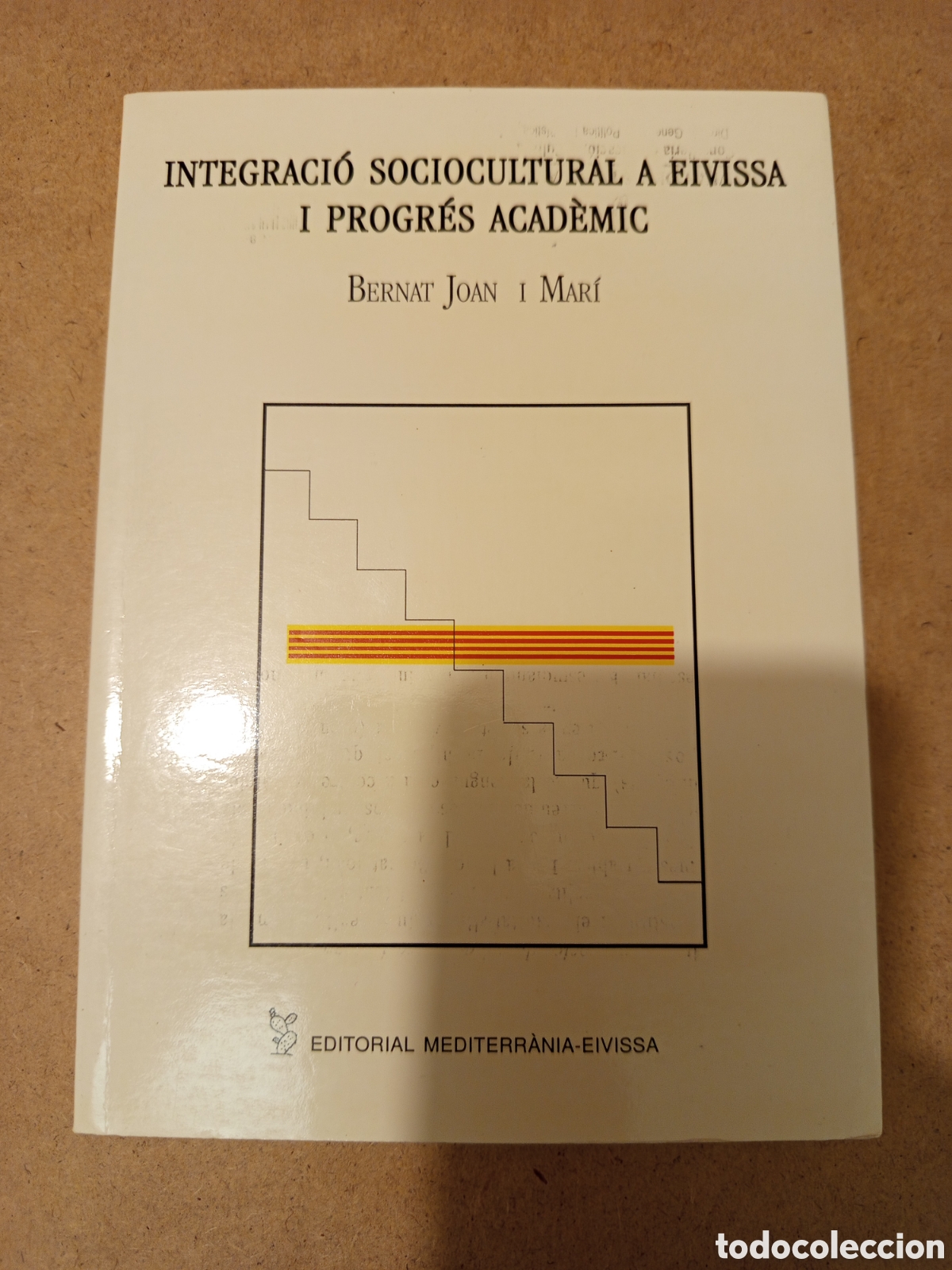 Libros de segunda mano: INTEGRACIO SOCIOCULTURAL A EIVISSA I PROGRES ACADEMIC (BERNAT JOAN I MARI)
