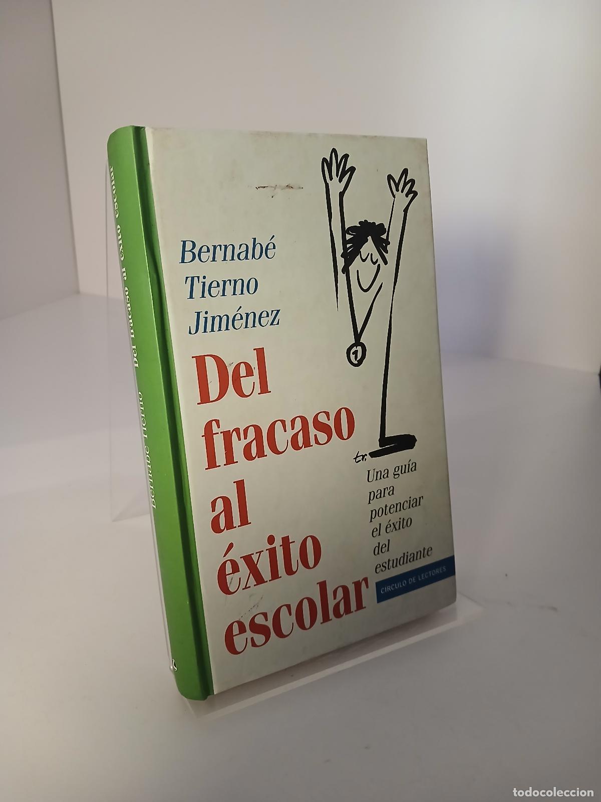 Libros de segunda mano: Del fracaso al &eacute;xito escolar - Bernab&eacute; Tierno