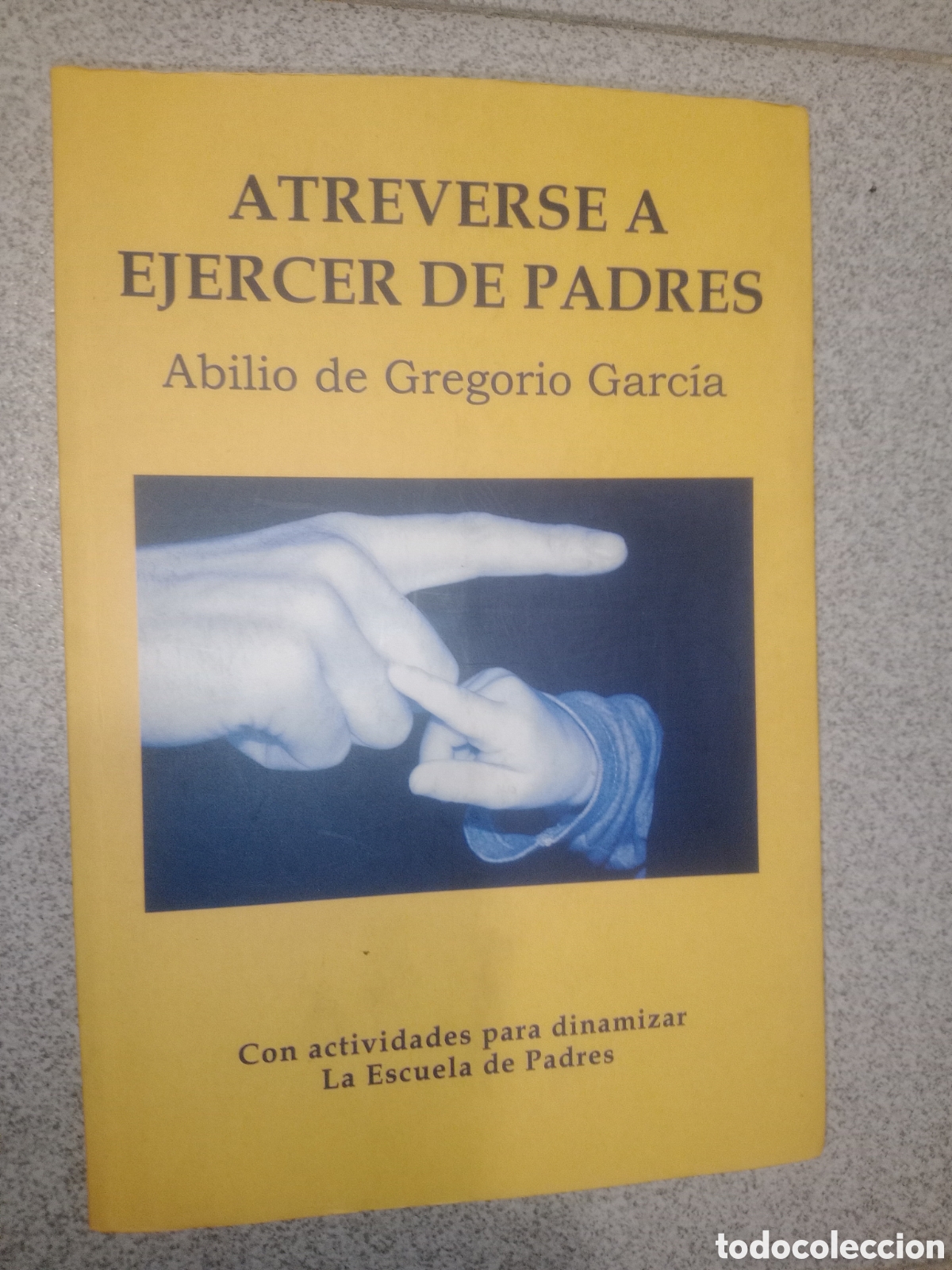 Libros de segunda mano: Toreteblanco atreverse a ejercer de padres