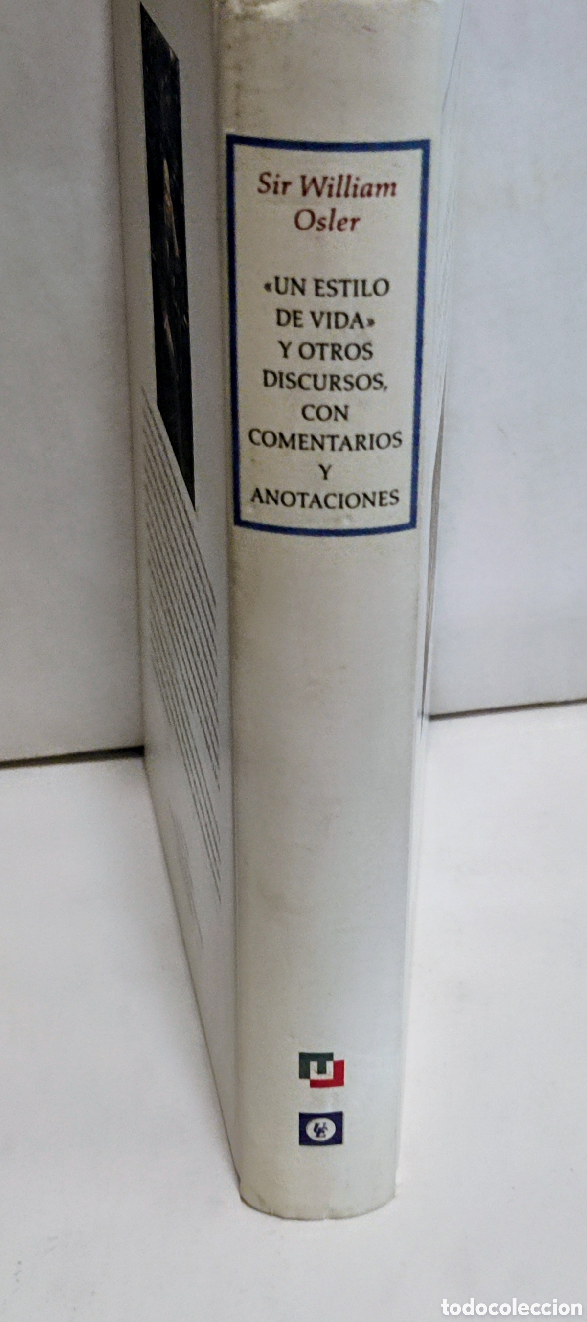 Libros de segunda mano: LIBRO UN ESTILO DE VIDA SIR WILLIAM OSLER - Foto 4