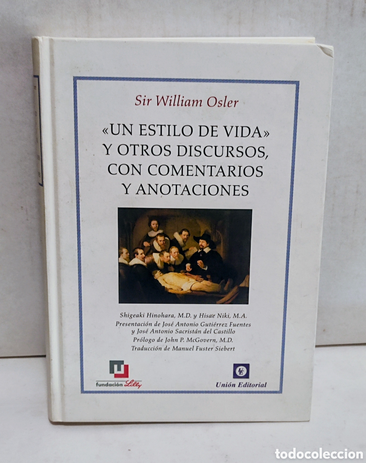 Libros de segunda mano: LIBRO UN ESTILO DE VIDA SIR WILLIAM OSLER