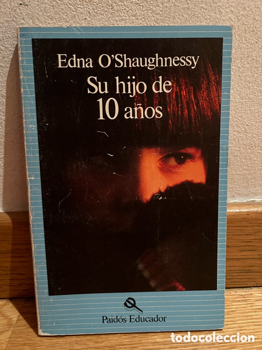 Libros de segunda mano: Edna O'Shaughnessy Su hijo de 10 a&ntilde;os