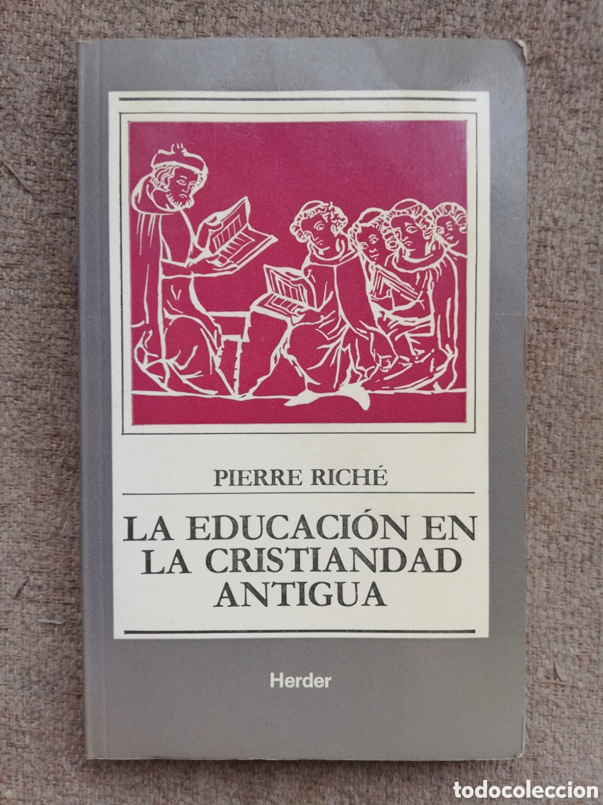Libros de segunda mano: La educaci&oacute;n en la cristiandad antigua, de Pierre Riche