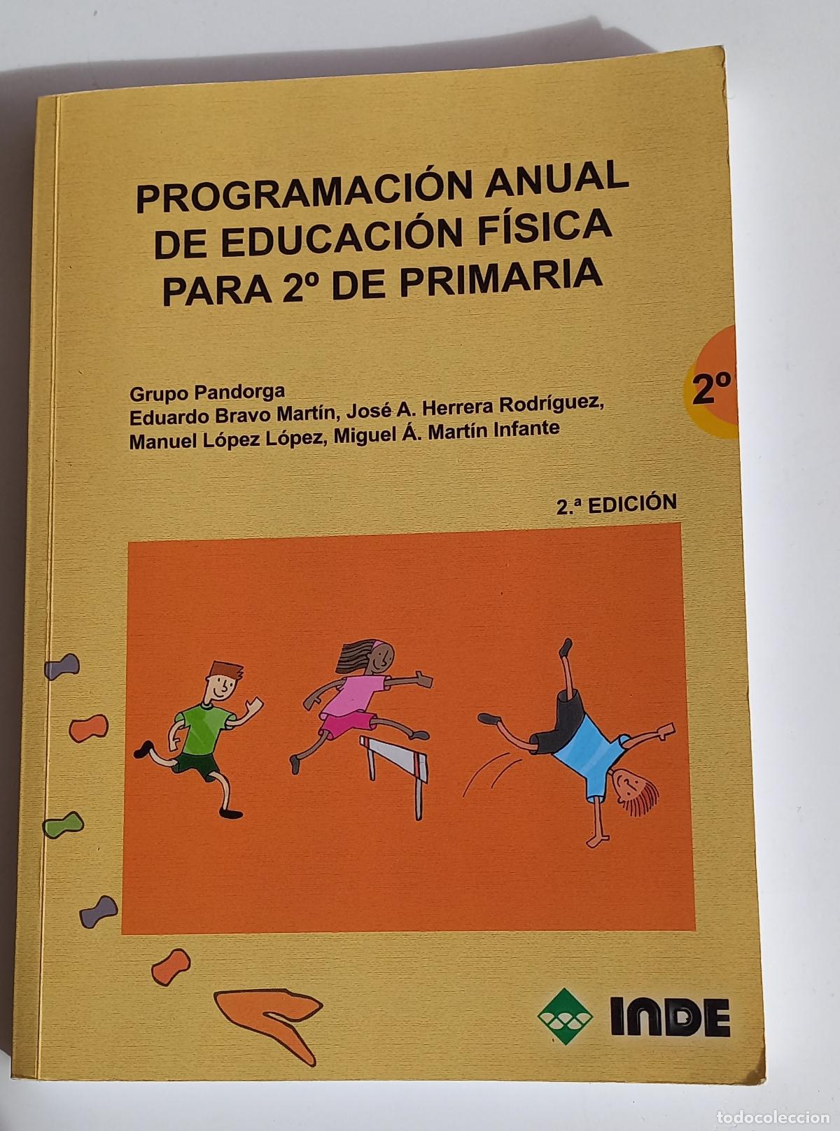 Libros de segunda mano: Programaci&oacute;n anual de Educaci&oacute;n F&iacute;sica para 2&ordm; de Primaria. 2009