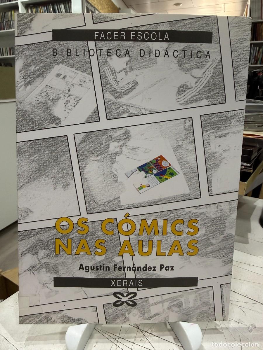 Libros de segunda mano: Os c&oacute;mics nas aulas - Agust&iacute;n Fern&aacute;ndez Paz - Xerais 1992 - Col. Facer Escola