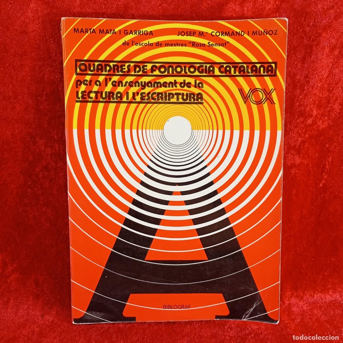 Libros de segunda mano: QUADRES DE FONOLOGIA - MARTA MATA, JOSEP M&ordf; CORMAND - VOX - BIBLOGRAF - 1974 / 5693