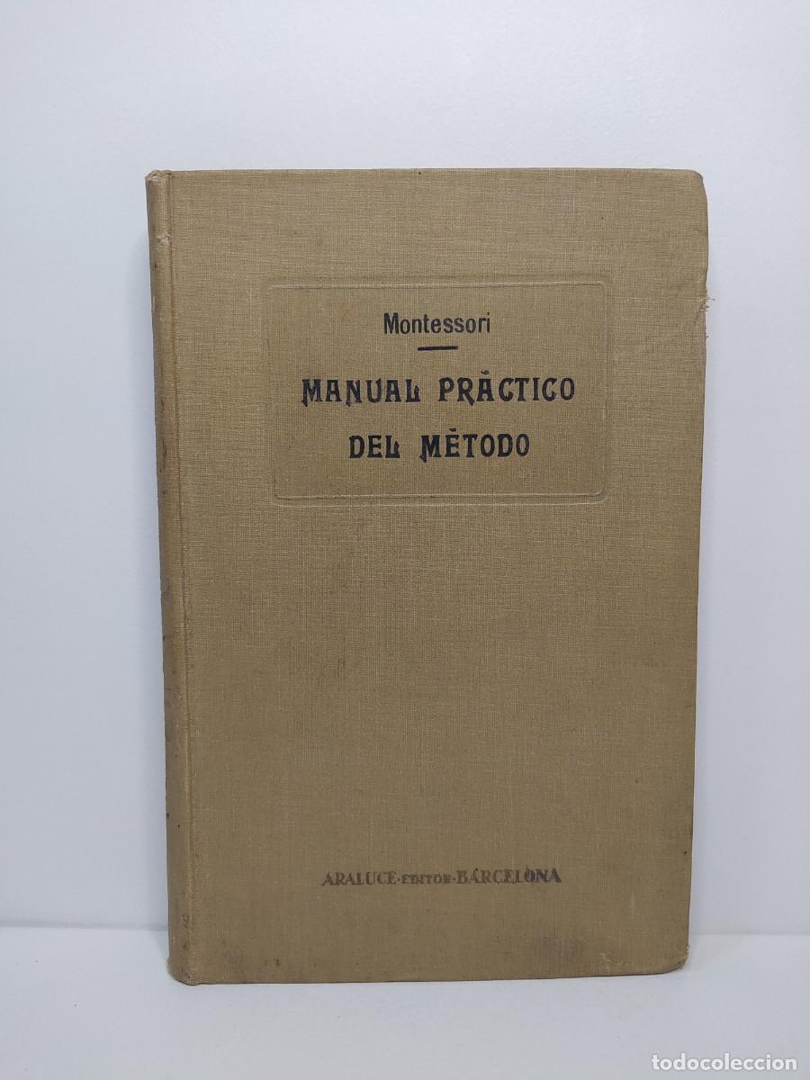 Livres d'occasion: Manual pr&aacute;ctico del M&eacute;todo Montessori. Mar&iacute;a Montessori