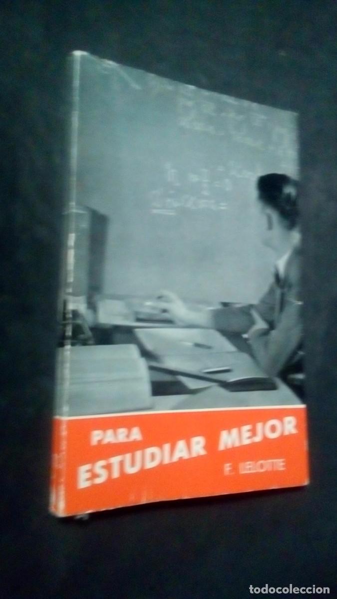Libros de segunda mano: PARA ESTUDIAR MEJOR-F. LELOTTE-1964-EDICIONES S&Iacute;GUEME-SALAMANCA