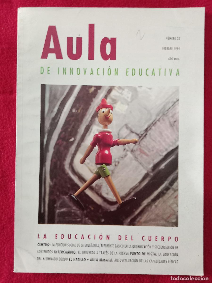 Libros de segunda mano: Aula de Innovaci&oacute;n Educativa - N&ordm;. 23 - Febrero. 1994 - Edit- Grao Educaci&oacute;n.