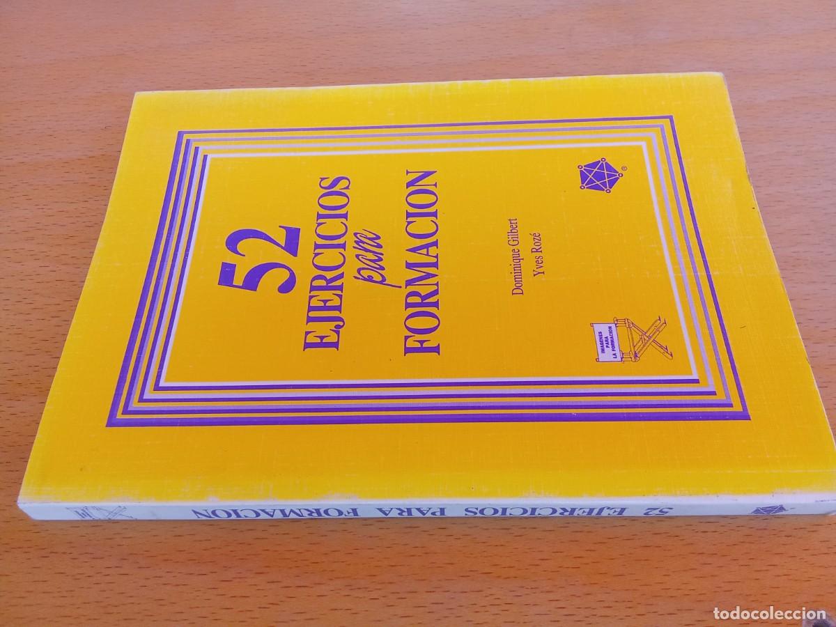 Libros de segunda mano: 52 EJERCICIOS PARA FORMACION/GILBERT-ROZ&Eacute;/M&Eacute;TODO DE FORMACI&Oacute;N - M&Eacute;TODO DE CASOS - COACHING