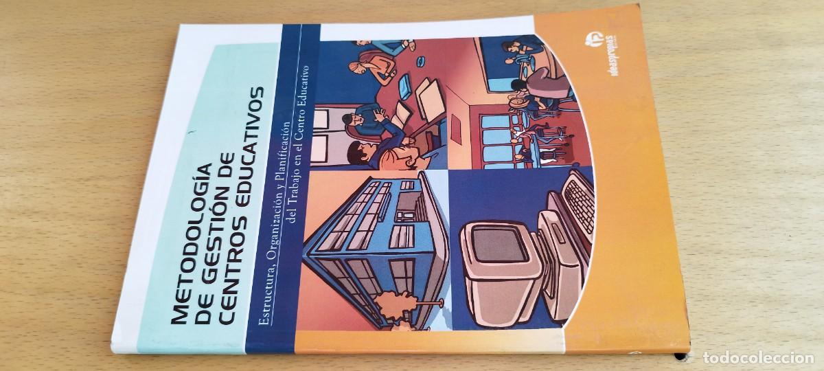 Libros de segunda mano: METODOLOGIA DE GESTION DE CENTROS EDUCATIVOS /Estructura, organizaci&oacute;n y planificaci&oacute;n del trabajo e