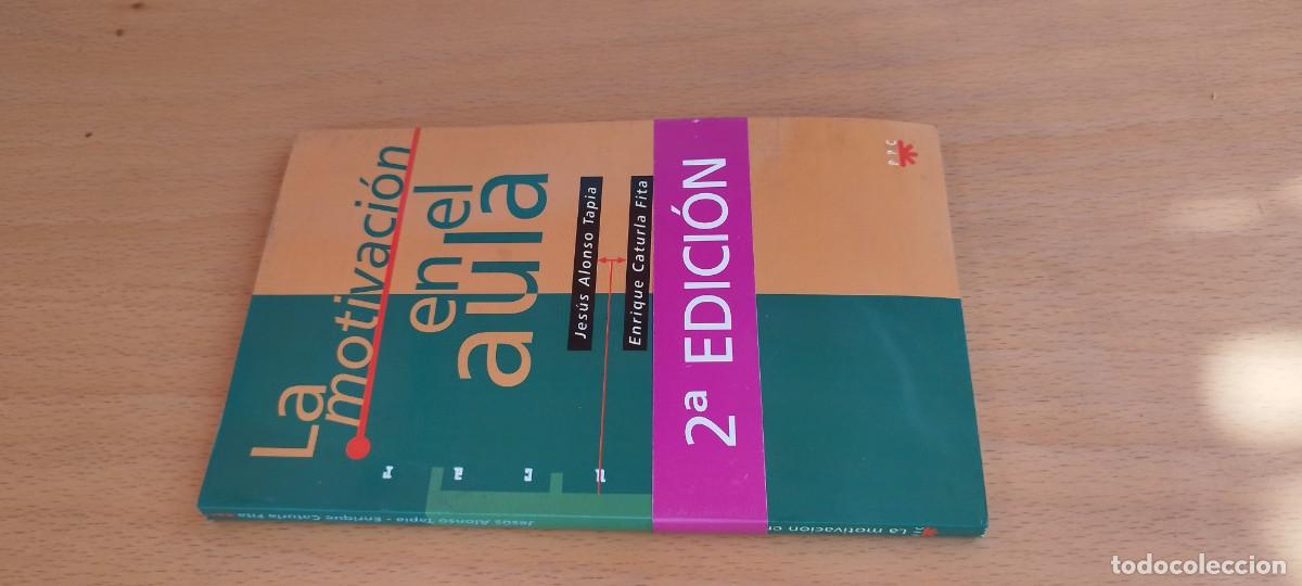 Libros de segunda mano: LA MOTIVACION EN EL AULA /TAPIA - CATURLA / KARA 28 / PPC
