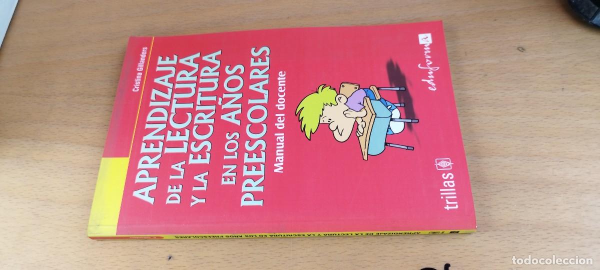 Libros de segunda mano: APRENDIZAJE DE LA LECTURA Y LA ESCRITURA EN LOS A&Ntilde;OS PREESCOLARES / CRISTINA GILLANDERS / KARA 32 /