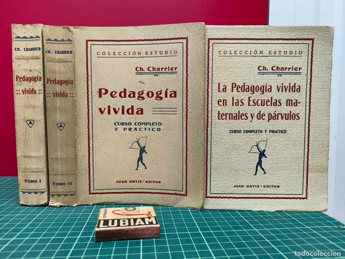 Libros de segunda mano: Lote Ch. Charrier &ndash; Pedagog&iacute;a vivida (3 vol&uacute;menes)