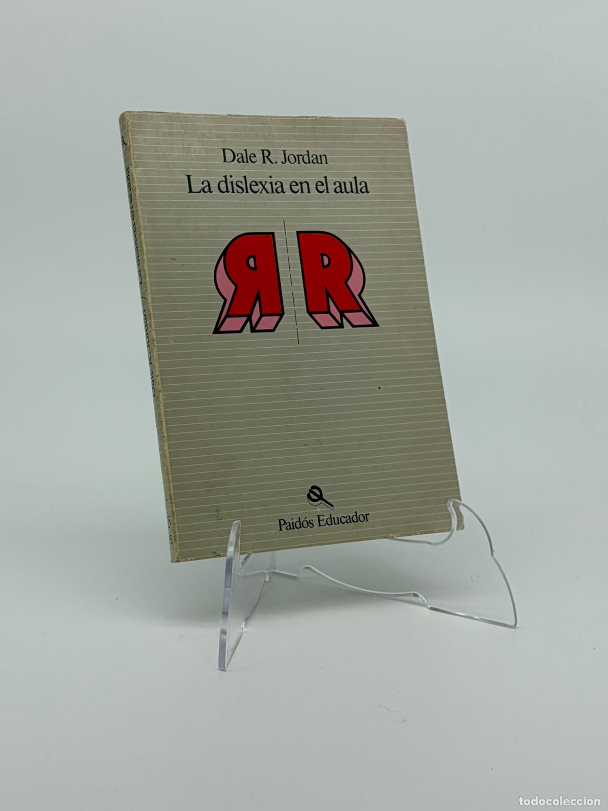 Libros de segunda mano: LA DISLEXIA EN EL AULA. - DALE R. JORDAN