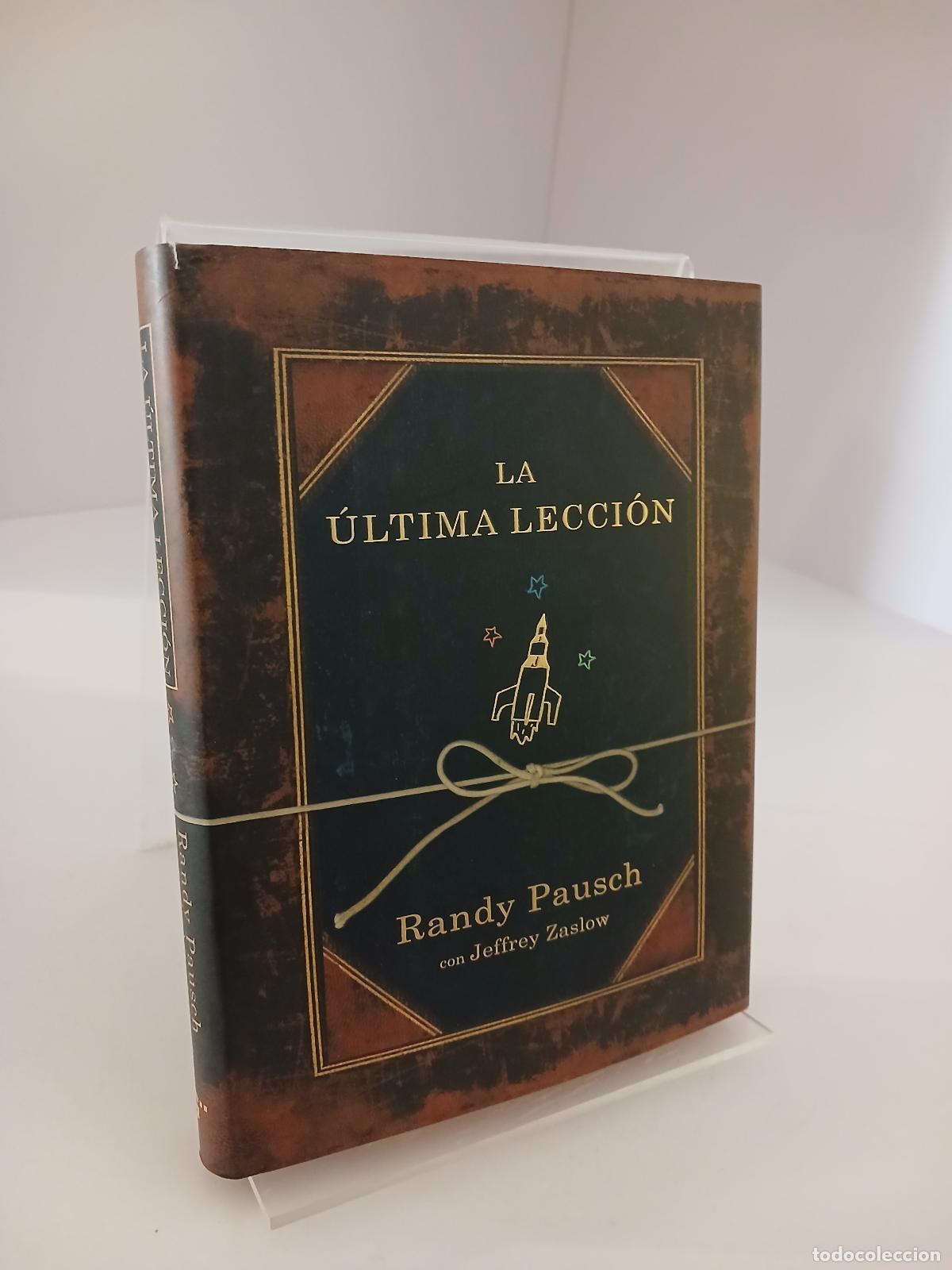 Livros em segunda m&atilde;o: La &Uacute;ltima lecci&oacute;n - Randy Pausch