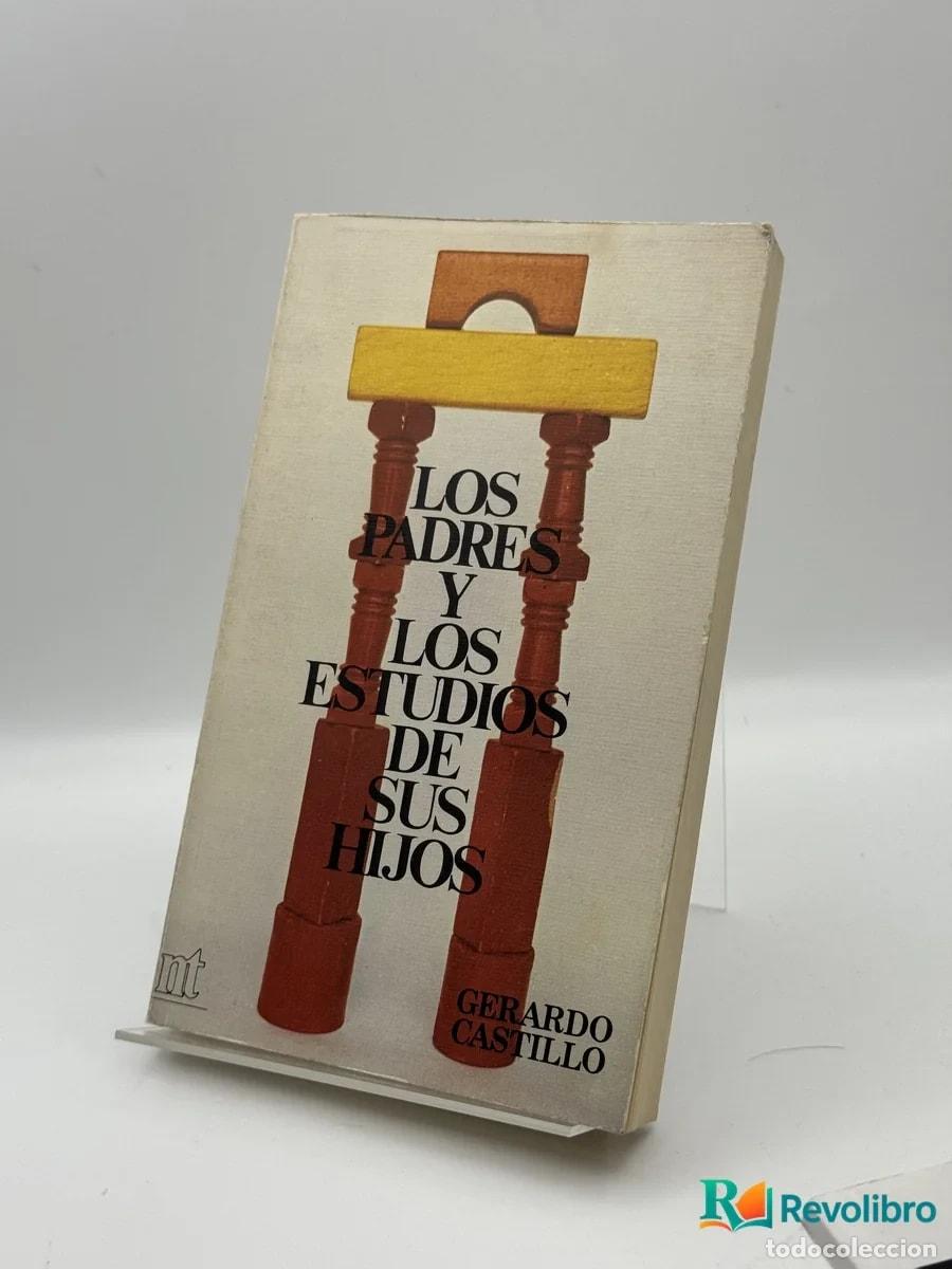 Livros em segunda m&atilde;o: Los padres y los estudios de sus hijos - Gerardo Castillo