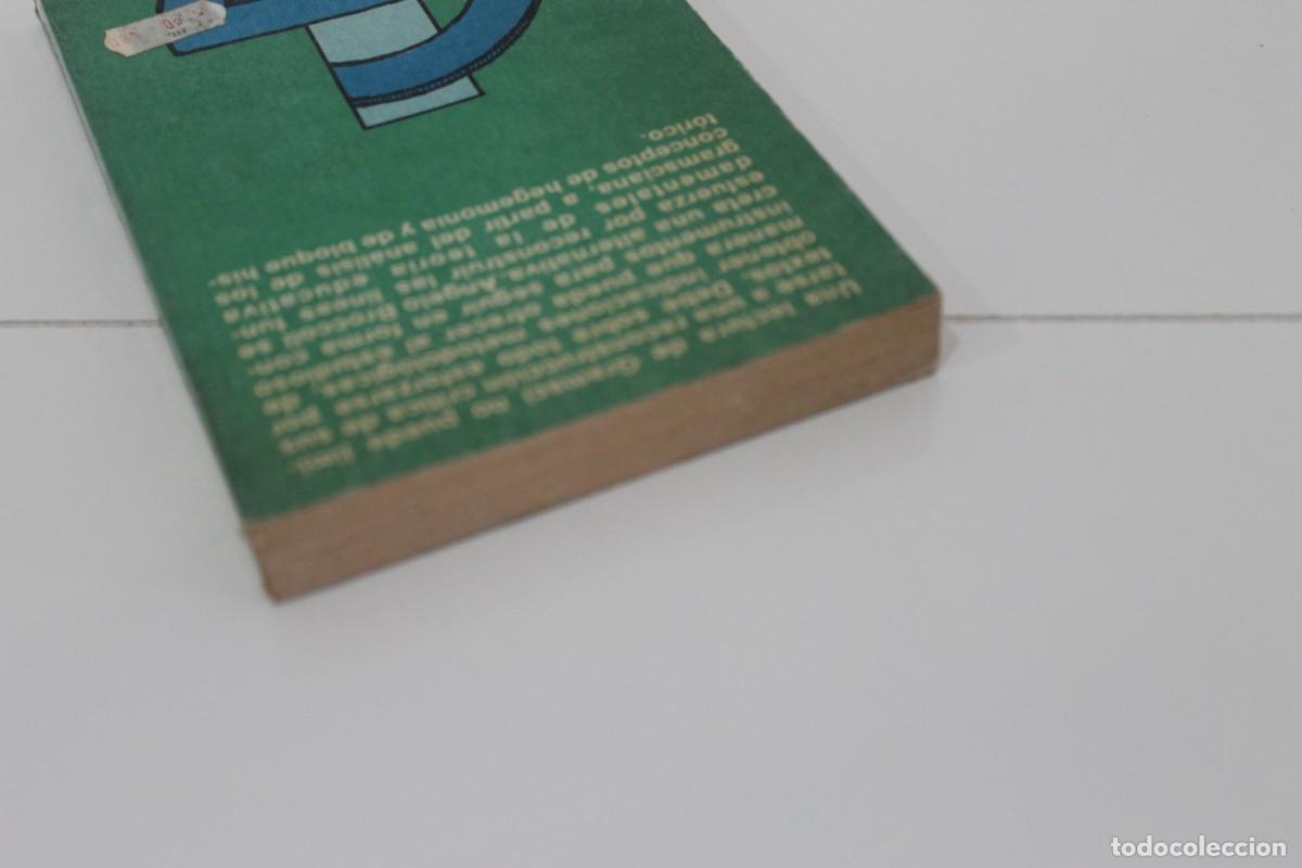 Libros de segunda mano: ANTONIO GRAMSCI Y LA EDUCACI&Oacute;N COMO HEGEMON&Iacute;A ANGELO BROCCOLI 1977 - Foto 4