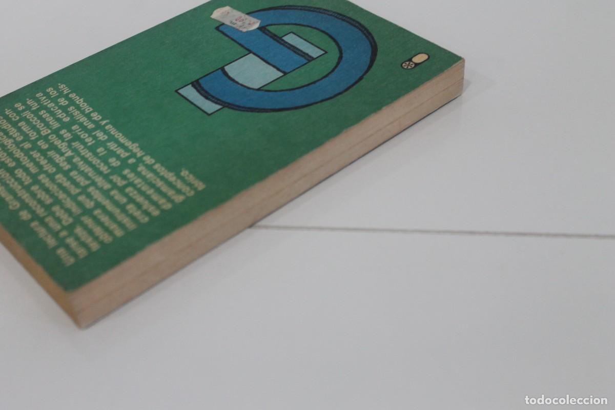 Libros de segunda mano: ANTONIO GRAMSCI Y LA EDUCACI&Oacute;N COMO HEGEMON&Iacute;A ANGELO BROCCOLI 1977 - Foto 5