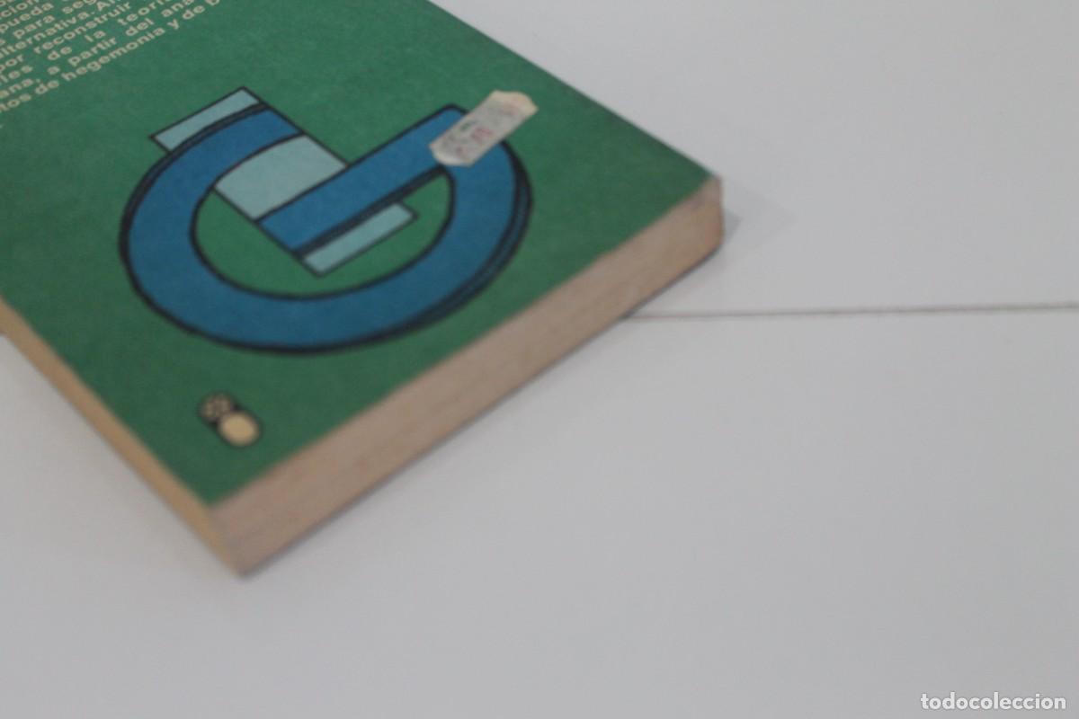 Libros de segunda mano: ANTONIO GRAMSCI Y LA EDUCACI&Oacute;N COMO HEGEMON&Iacute;A ANGELO BROCCOLI 1977 - Foto 6