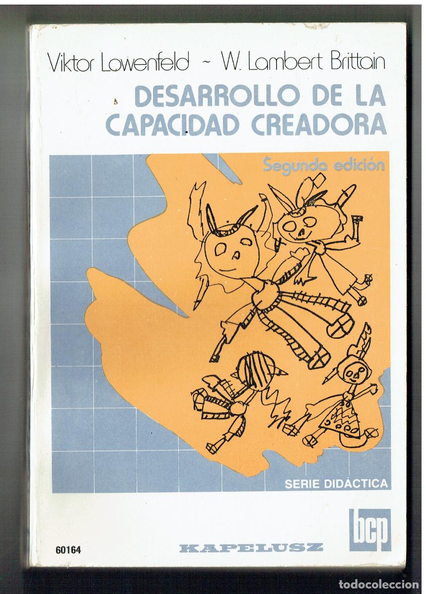 Libros de segunda mano: DESARROLLO DE LA CAPACIDAD CREADORA. VIKTOR LOWENFELD. KAPELUSZ. 2&ordf; EDC. 1980(Z/34.1)