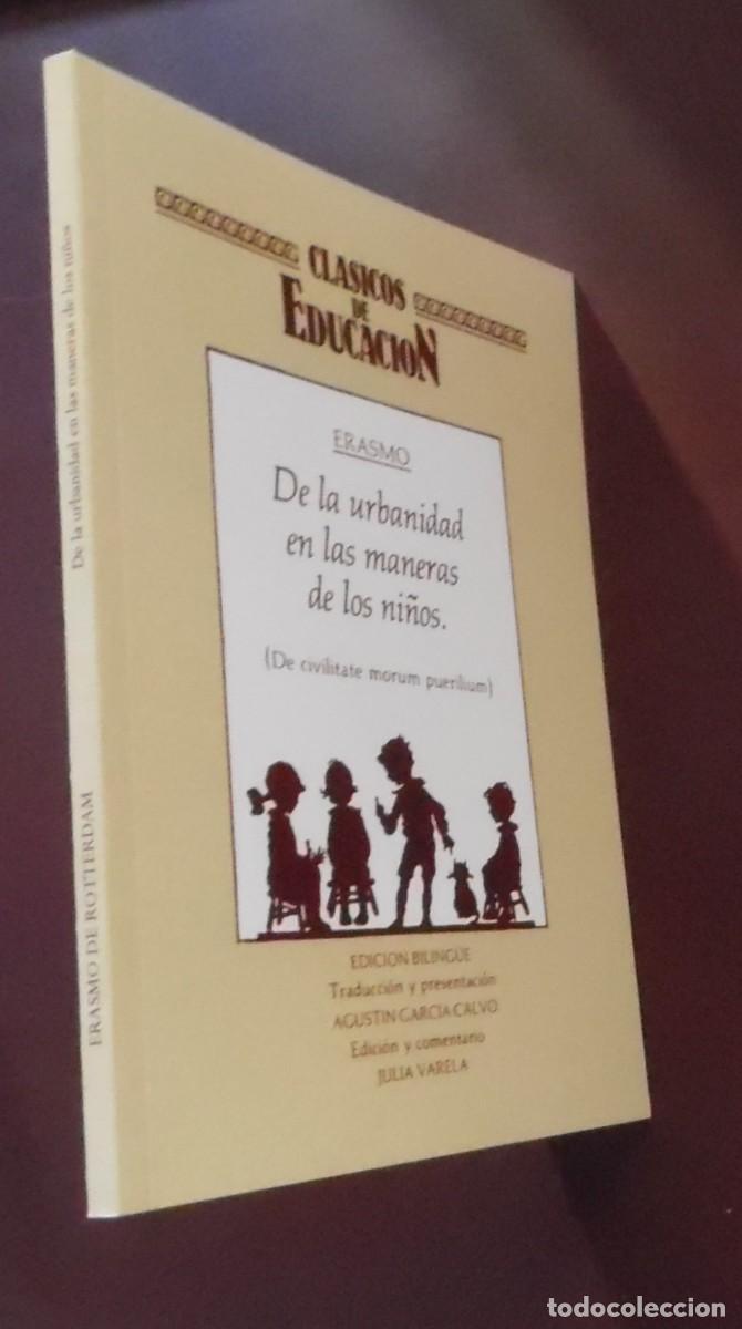 Libri di seconda mano: De la urbanidad en las maneras de los ni&ntilde;os,de Erasmo de Rotterdam.Agust&iacute;n Garc&iacute;a Calvo Julia Varela