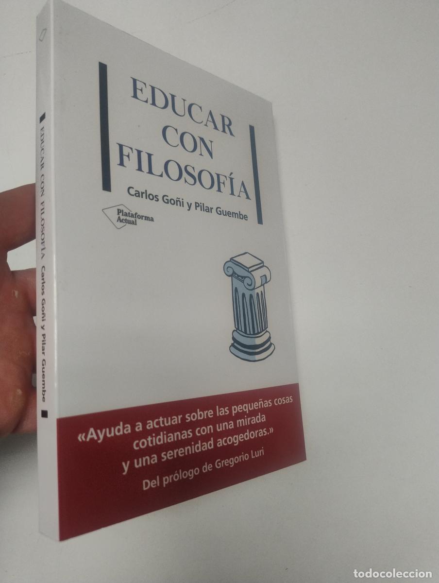 Libros de segunda mano: Educar con filosof&iacute;a - Guembe, Pilar; Go&ntilde;i, Carlos