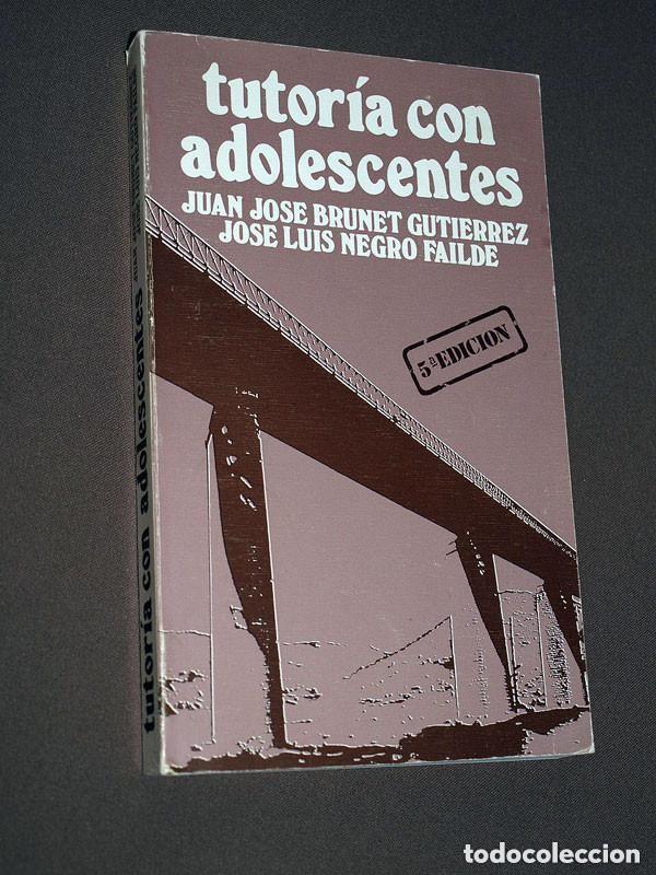 Libros de segunda mano: TUTOR&Iacute;A CON ADOLESCENTES. BRUNET GUTI&Eacute;RREZ y NEGRO FAILDE. Ed. San P&iacute;o X. VER +++