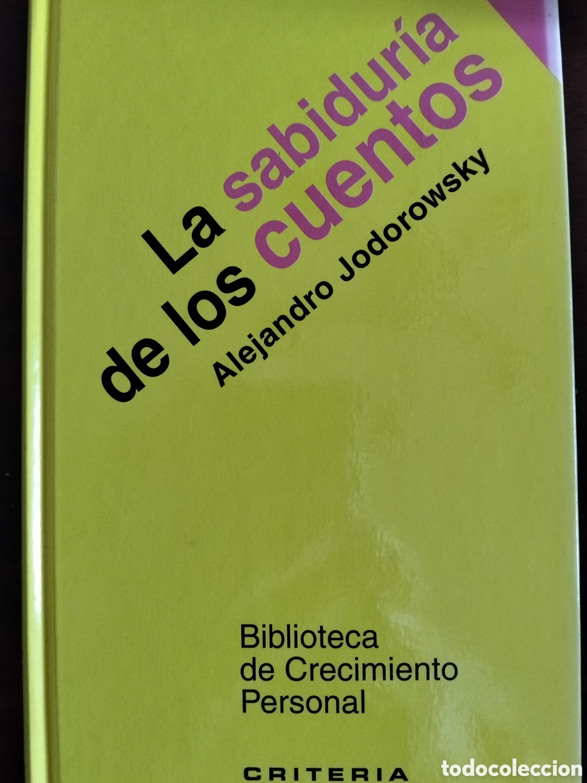 Libros de segunda mano: LA SABIDURIA DE LOS CUENTOS ALEJANDRO JODOROWKY