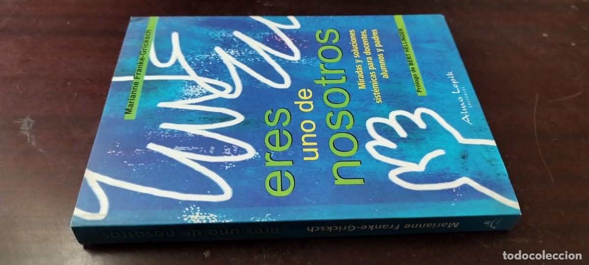 Libros de segunda mano: ERES UNO DE NOSOTROS / KARA 35 / FRANKE / MIRADAS Y SOLUCIONES SISTEMATICAS DOCENTES ALUMNOS Y P