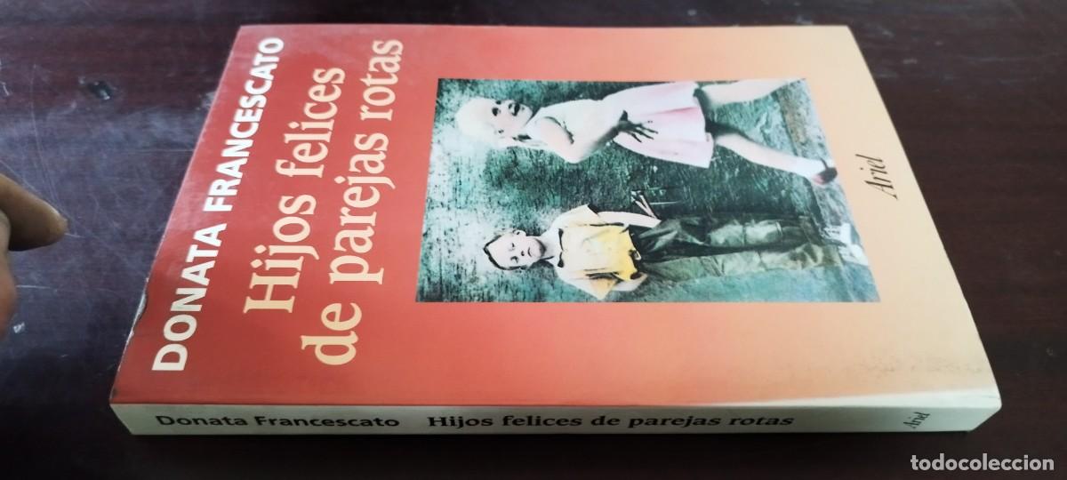 Libros de segunda mano: HIJOS FELICES DE PAREJAS ROTAS / DONATA FRANCESCATO / PU-GUI-20 / ARIEL