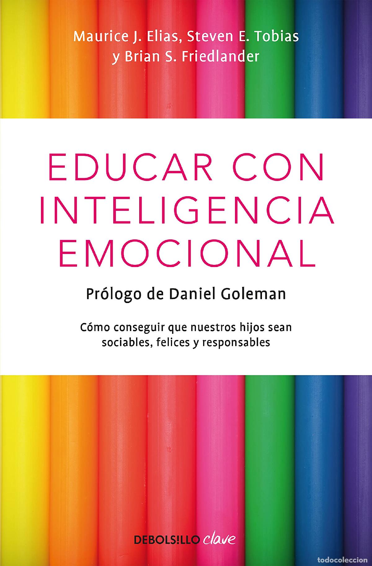 Gebrauchte B&uuml;cher: Educar con inteligencia emocional: C&oacute;mo conseguir que nuestros hijos sean sociables, felices y respo