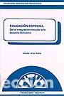 Libros de segunda mano: Educacion especial : de la integracion escolar a la escuela inclusiva