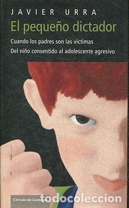 Libri di seconda mano: El Peque&ntilde;o Dictador - Urra, Javier