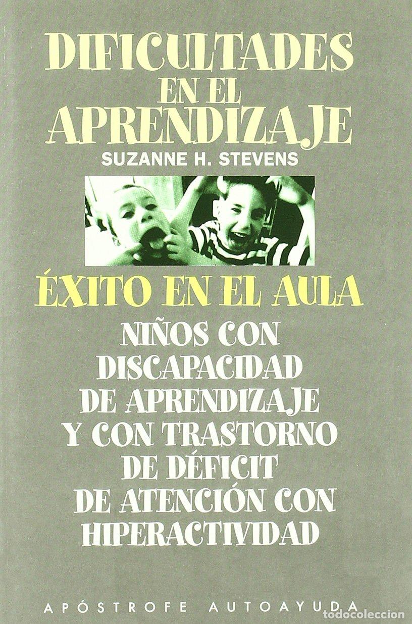 Libros de segunda mano: Dificultades en el aprendizaje : &eacute;xito en el aula : ni&ntilde;os con discapacidad de aprendizaje (DA) y con
