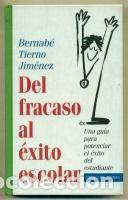 Libri di seconda mano: Del fracaso al &eacute;xito escolar. Una gu&iacute;a para potenciar el &eacute;xito del estudiante