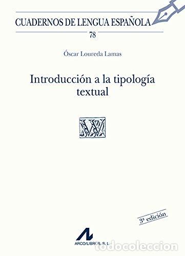 Libros de segunda mano: INTRODUCCI&Oacute;N A LA TIPOLOG&Iacute;A TEXTUAL (W CUADRADO): 78 (Cuadernos de lengua espa&ntilde;ola)