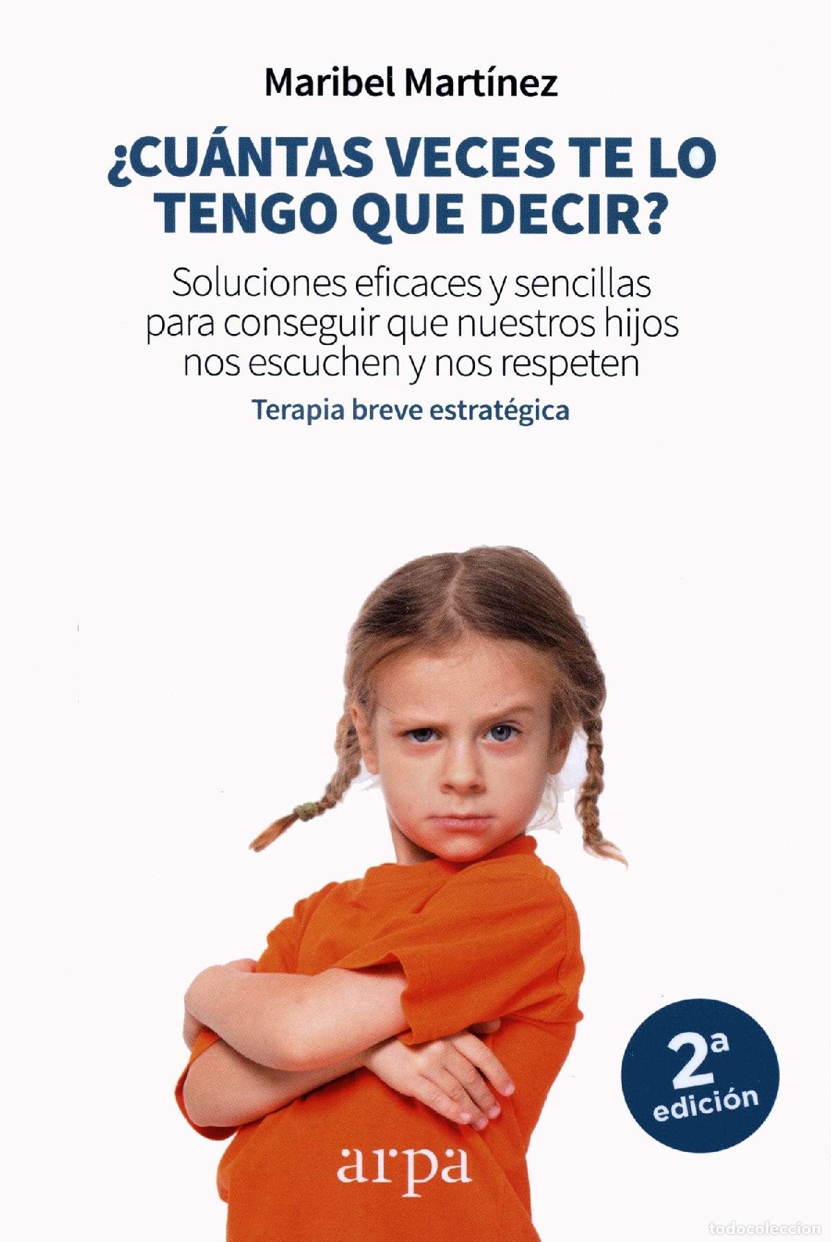 Libros de segunda mano: &iquest;Cu&aacute;ntas veces te lo tengo que decir?: Soluciones eficaces y sencillas para conseguir que nuestros h