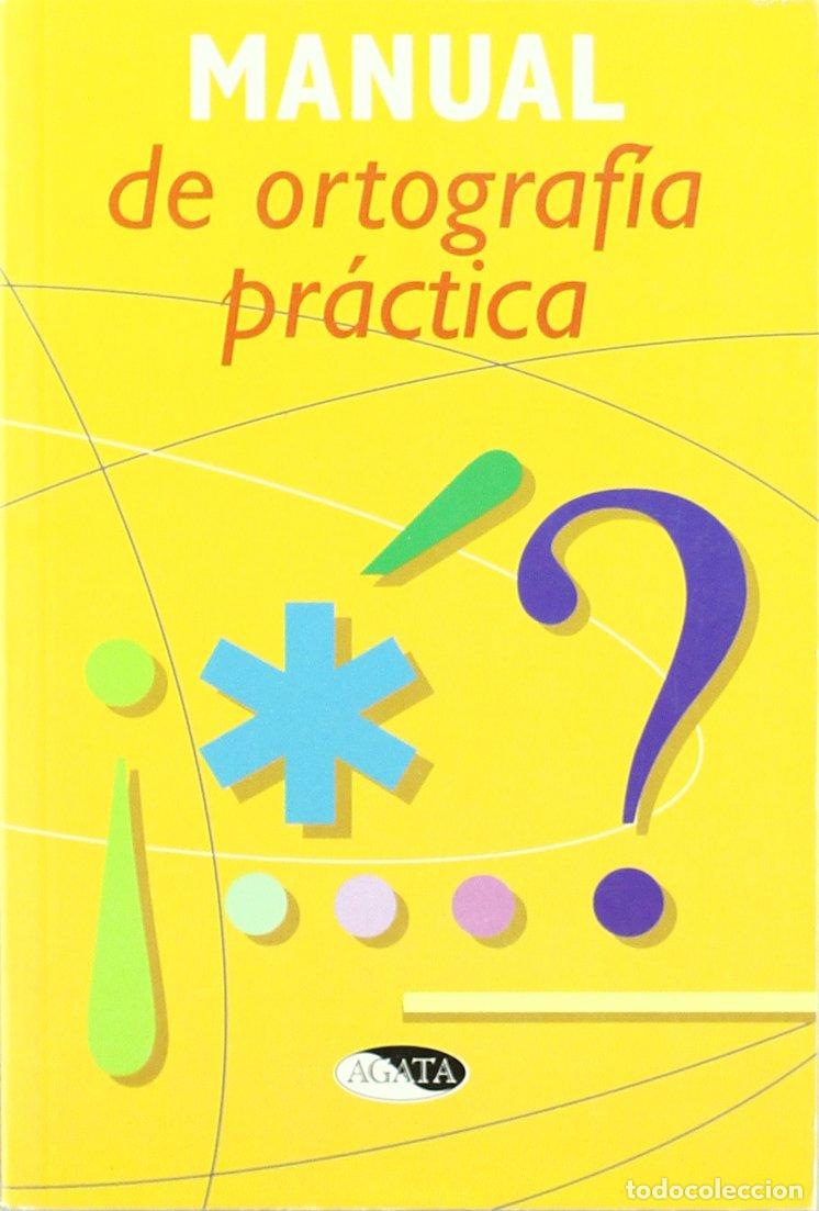 Libros de segunda mano: MANUAL DE ORTOGRAFIA PRACTICA (SIN COLECCION) - Foto 1