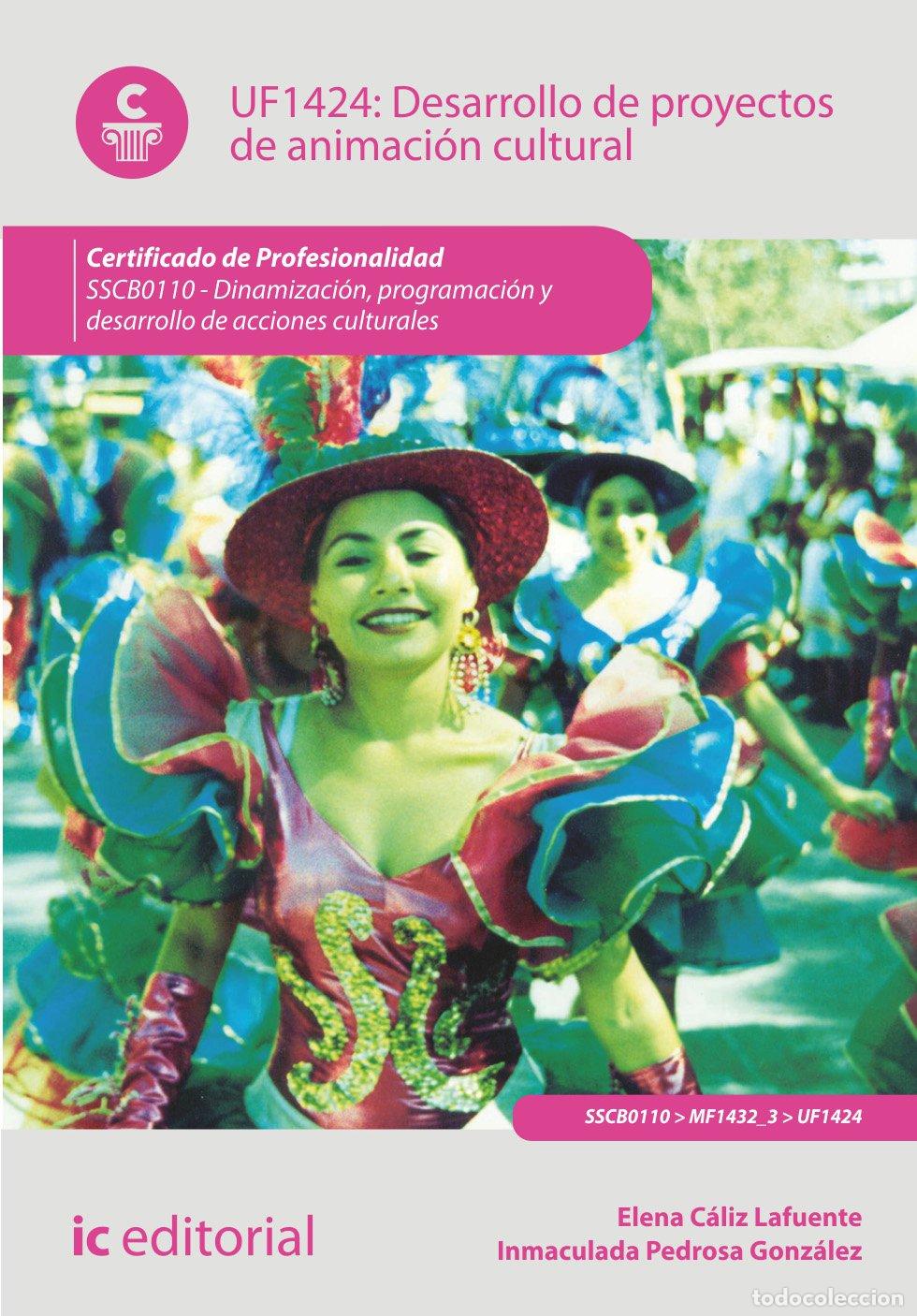 Libros de segunda mano: Desarrollo de proyectos de animaci&oacute;n cultural. sscb0110 - dinamizaci&oacute;n, programaci&oacute;n y desarrollo de