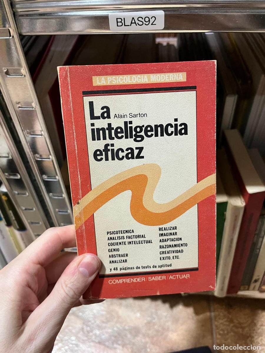 Libros de segunda mano: BLAS92 Alain Sarton La inteligencia eficaz Ediciones Mensajero