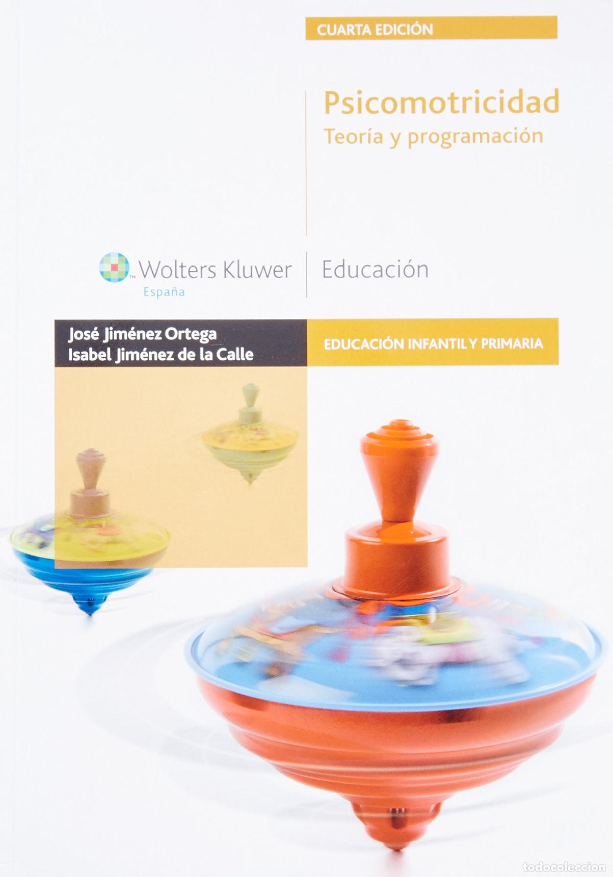 Libros de segunda mano: Psicomotricidad: Teor&iacute;a y programaci&oacute;n (Educaci&oacute;n infantil y primaria)