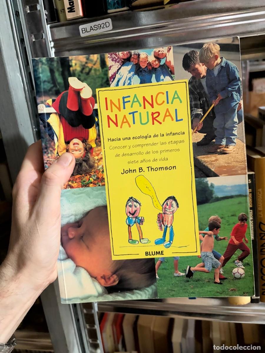 Libros de segunda mano: BLAS92D John B. Thomson &ndash; Infancia natural &ndash; Blume